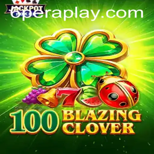 Discover the Thrills of 100BlazingClover: Your Next Gaming Adventure