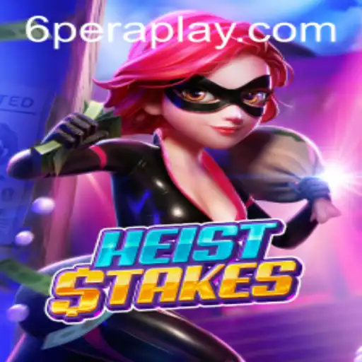 HeistStakes: A Thrilling New Game That Combines Strategy and Adventure
